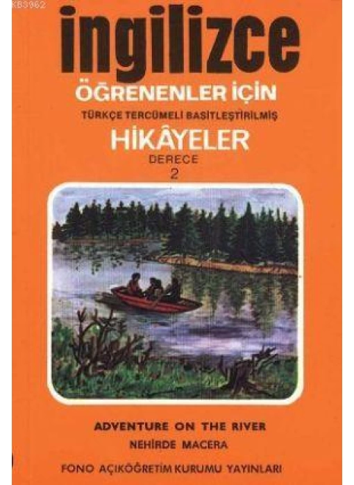 Türkçe Tercümeli, Basitleştirilmiş Hikayeler| Nehirde Macera; Derece 2